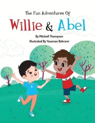 Mitchell Thompson - Fun Adventures Of Willie And Abel, Häftad