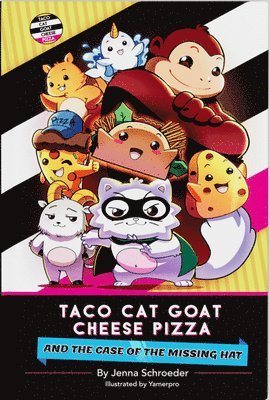bokomslag Taco Cat Goat Cheese Pizza and the Case of the Missing Hat