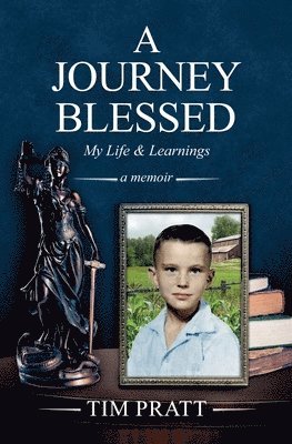 Tim Pratt - Journey Blessed-My Life and Learnings, Häftad