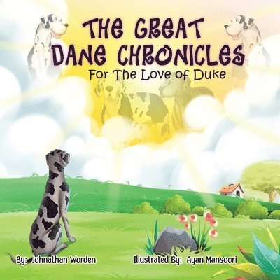 Johnathan Worden - Great Dane Chronicles, Häftad