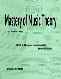bokomslag Mastery of Music Theory, Book 2