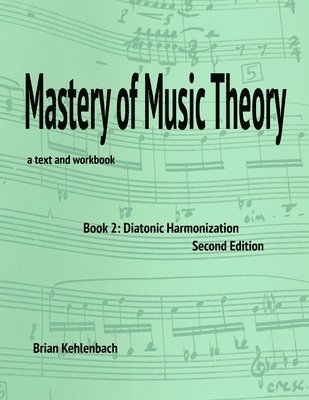 Mastery of Music Theory, Book 2 1