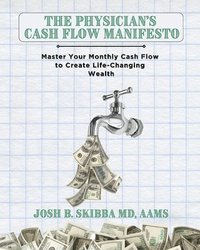 bokomslag The Physician's Cash Flow Manifesto