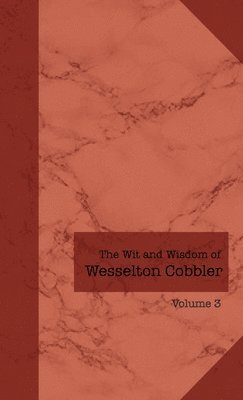 bokomslag The Wit and Wisdom of Wesselton Cobbler