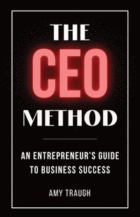 bokomslag The CEO Method