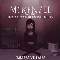 bokomslag McKenzie and the Secret Library of Banned Books