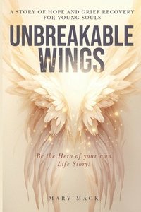 bokomslag Unbreakable Wings