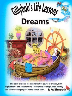 Gillybob's Life Lessons Dreams 1