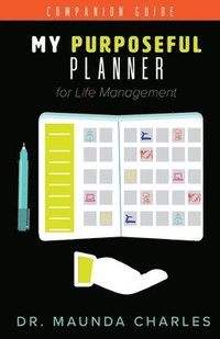 bokomslag My Purposeful Planner