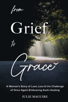 From Grief to Grace 1