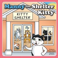 bokomslag Manny the Shelter Kitty