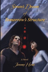 bokomslag Simon's Dream of Tomorrow's Structure