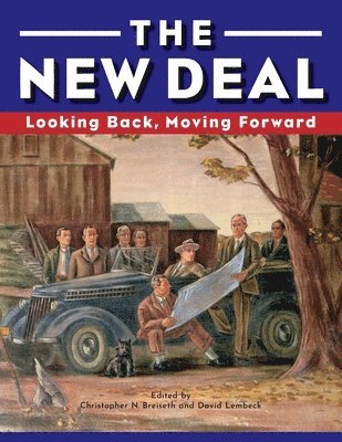 Nat'l New Deal Preservation Assn, Nat'l New Deal Preservation Assn,, David Lembeck, Christopher N Breiseth - New Deal, Häftad