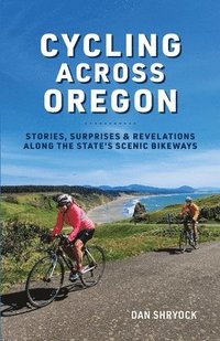 bokomslag Cycling Across Oregon