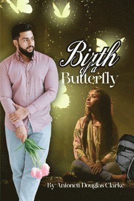 Birth of a Butterfly 1