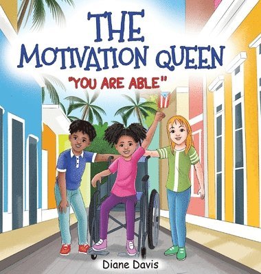 bokomslag The Motivation Queen &quot;You Are Able&quot;