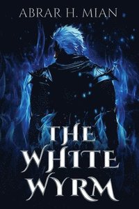bokomslag The White Wyrm