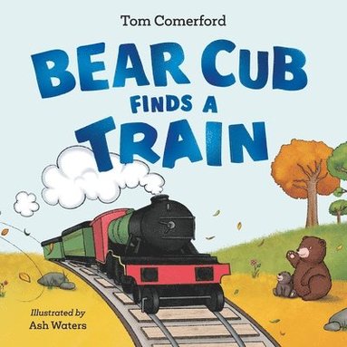 bokomslag Bear Cub Finds a Train