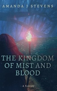 bokomslag The Kingdom of Mist and Blood