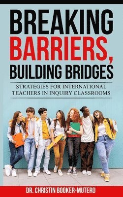 bokomslag Breaking Barriers, Building Bridges