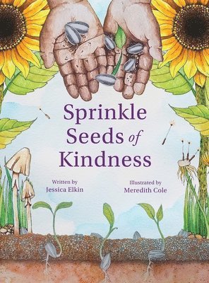 bokomslag Sprinkle Seeds of Kindness