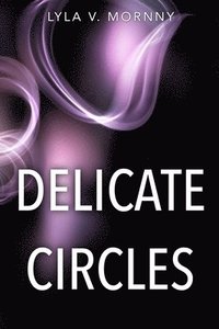 bokomslag Delicate Circles