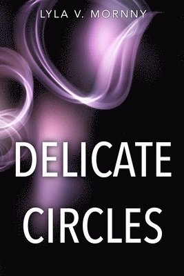 bokomslag Delicate Circles