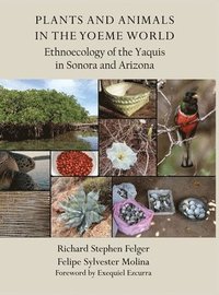 bokomslag Plants and Animals in the Yoeme World