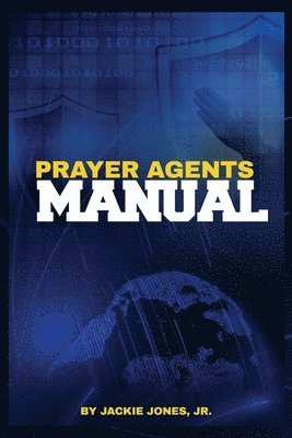 Jackie Jones - Prayer Agents Manual, Häftad