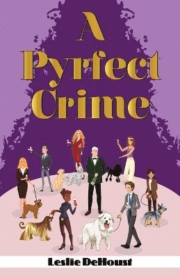 bokomslag Pyrfect Crime