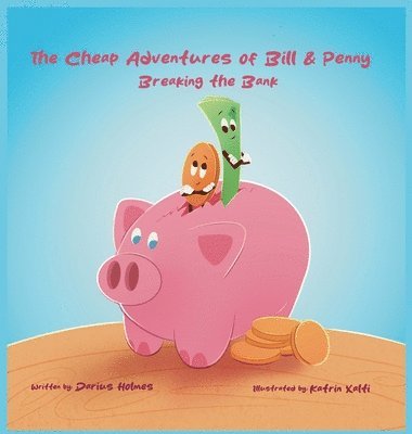 The Cheap Adventures of Bill & Penny 1