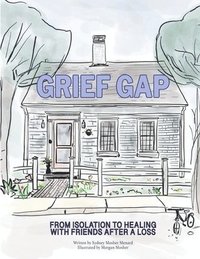 bokomslag Grief Gap