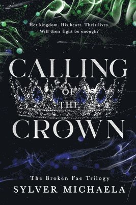 Calling of the Crown 1