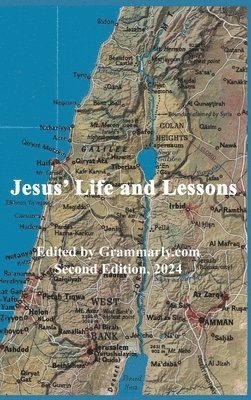 bokomslag Jesus' Life and Lessons