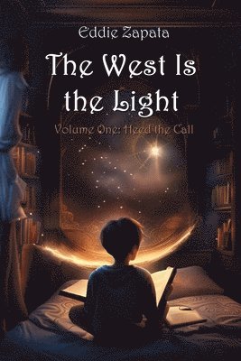 The West Is the Light 1