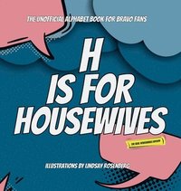 bokomslag H Is for Housewives