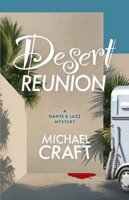 Michael Craft - Desert Reunion, Häftad