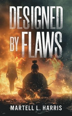 Designed By Flaws 1