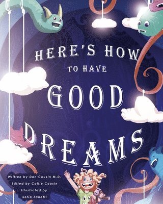 Here's how to have good dreams 1