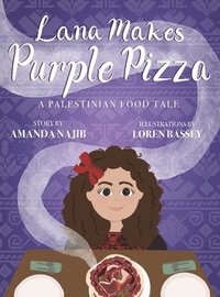 bokomslag Lana Makes Purple Pizza