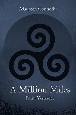 Million Miles from Yesterday