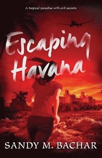 bokomslag Escaping Havana