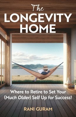 bokomslag The Longevity Home