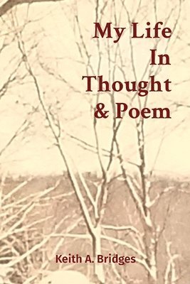 My Life In Thought & Poem 1