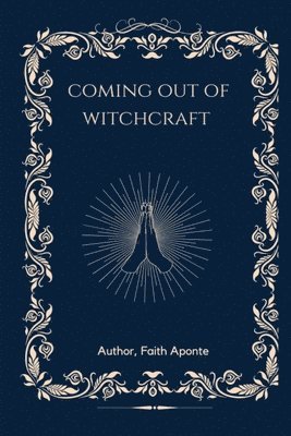 Coming Out Of Witchcraft 1