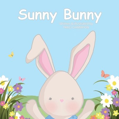 Traci Champion - Sunny Bunny, Häftad