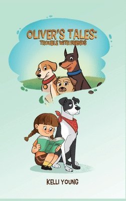 Kelli Young - Trouble With Friends, Inbunden