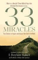 J Boykin Baker - 33 Miracles, Häftad
