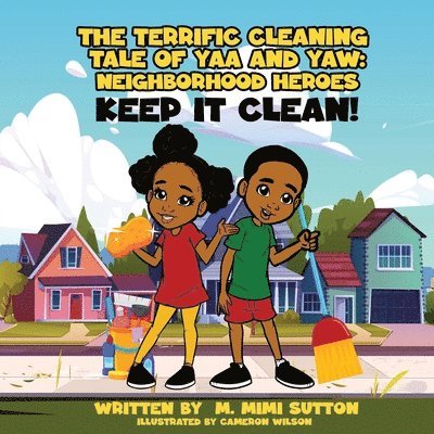 M Mimi Sutton - terrific cleaning tale of Yaa and Yaw, Häftad. Tillgänglighet: Lägg i varukorg