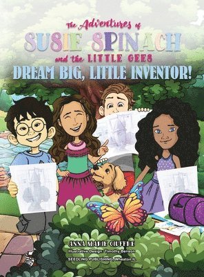 bokomslag The Adventures of Susie Spinach and the Little Gees